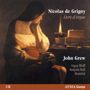 Nicolas de GRIGNY: Livre d'orgue