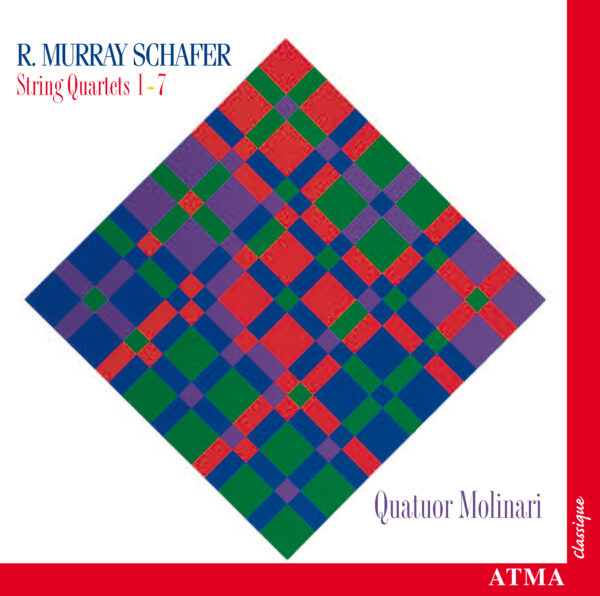 R. Murray SCHAFER: String Quartets 1-7