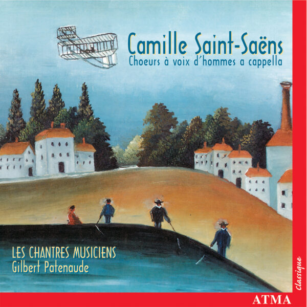 Camille Saint-Saëns : Chœurs a capella