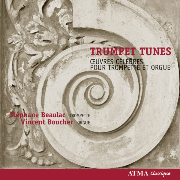 Trumpet Tunes : Œuvres célèbres pour trompette et orgue