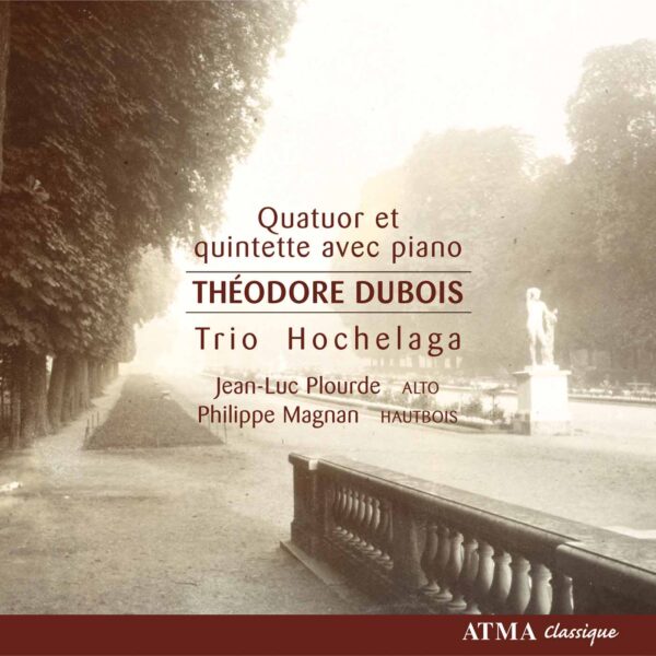 Théodore DUBOIS: Quatuor et quintette avec piano