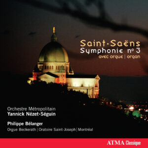 Camille SAINT-SAENS: Symphonie no 3