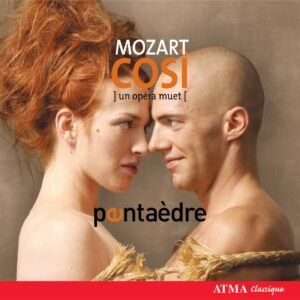 Mozart : Così, un opéra muet