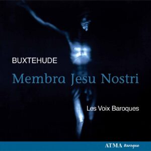Buxtehude : Membra Jesu nostri
