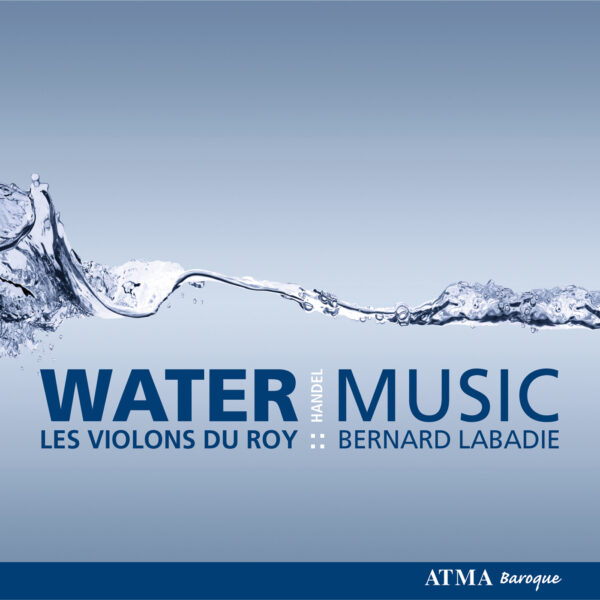 Handel : Water Music