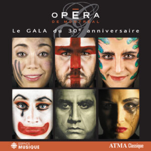 Le Gala du 30e anniversaire de l'Opéra de Montréal