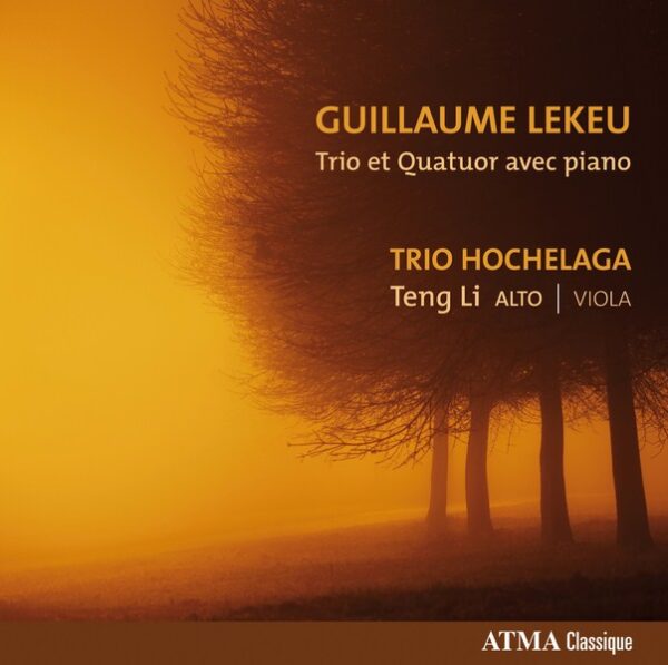 Lekeu : Trio et Quatuor avec piano