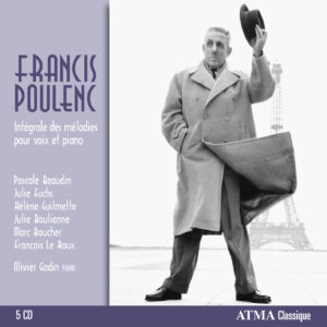 Francis Poulenc : Intégrale des mélodies pour voix et piano