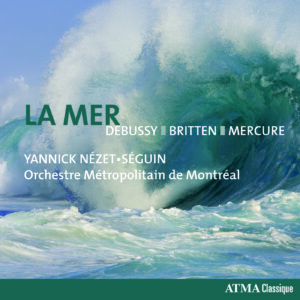 La Mer : Debussy, Britten, Mercure