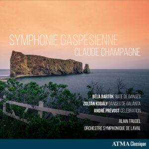 Couverture, ACD2 2867 Symphonie gaspésienne : Champagne - Bartók - Kodály - Prévost